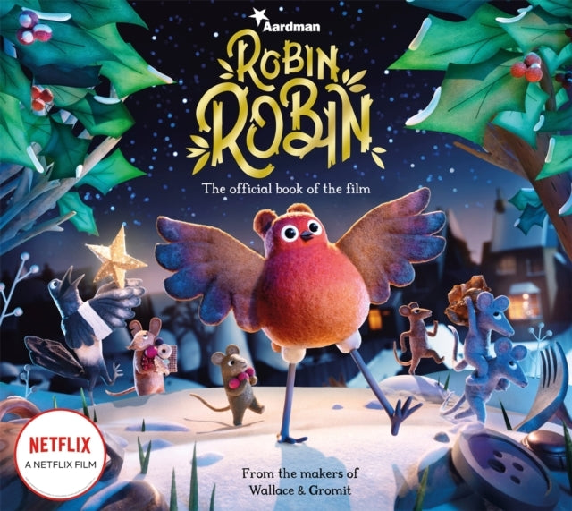 Robin Robin: The official Book of The Film