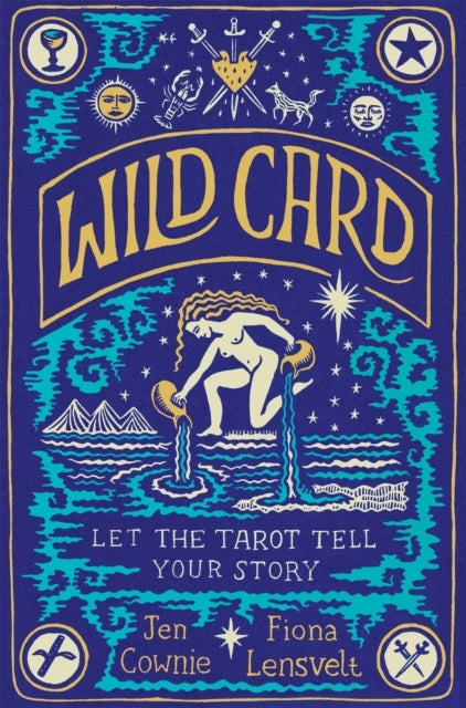 Wild Card Let The Tarot Tell Your Story