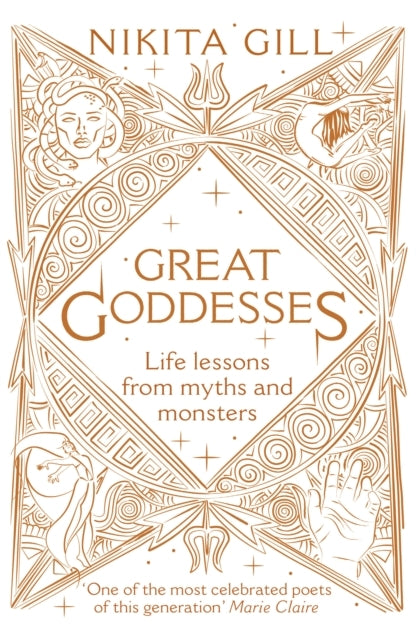 Great Goddesses Life Lessons From Myths and Monsters