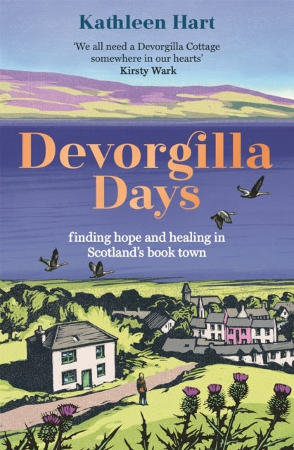 Devorgilla Days Finding Hope And Healing In Scotland'S Book