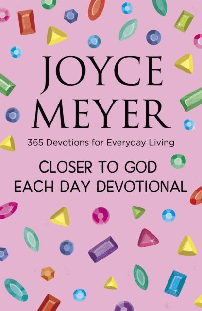 Closer to God Each Day Devotional365 Devotions for Everyday