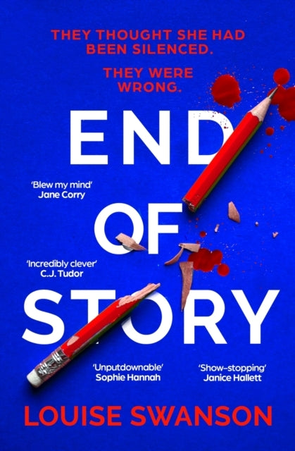 END OF STORY THE ADDICTIVE, UNPUTDOWNABLE THRILLER WITH A TW