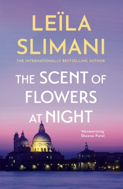 The Scent of Flowers At Night A Stunning New Work of Non-Fiction From The Bestselling Author of Lullaby