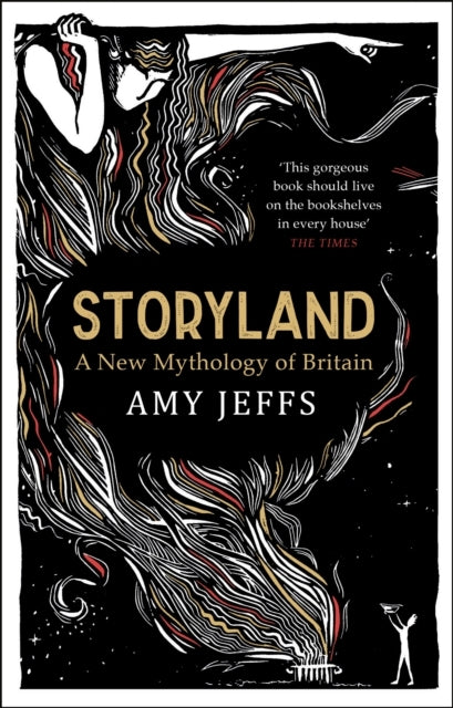 Storyland a New Mythology of Britain