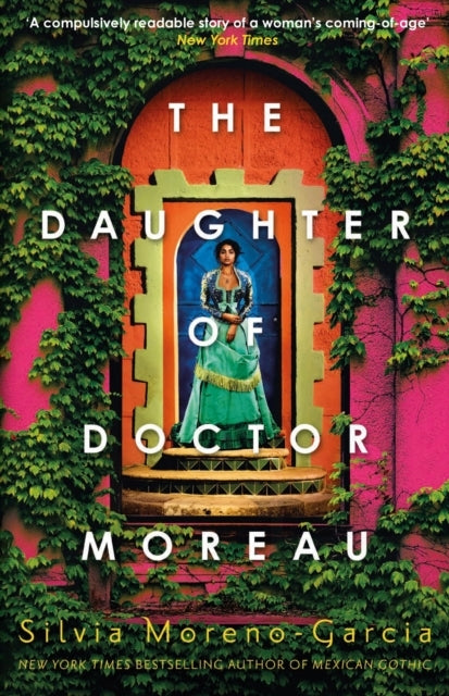 The Daughter of Doctor Moreaua Lush Dazzling Novel of Intri