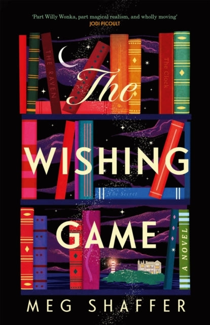 The Wishing Gamepart Willy Wonka Part Magical Realism and