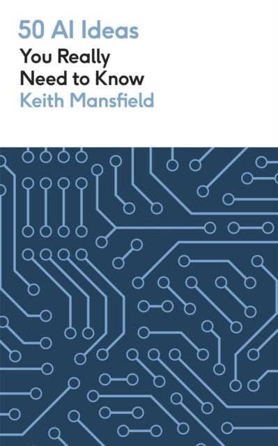 50 AI IDEAS YOU REALLY NEED TO KNOW