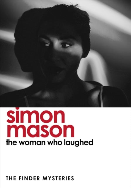 The Woman Who Laughed (the Finder Mysteries)