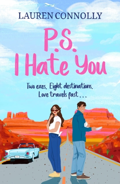 Ps I Hate Youan Emotional Enemies-to-lovers Romcom Perfect