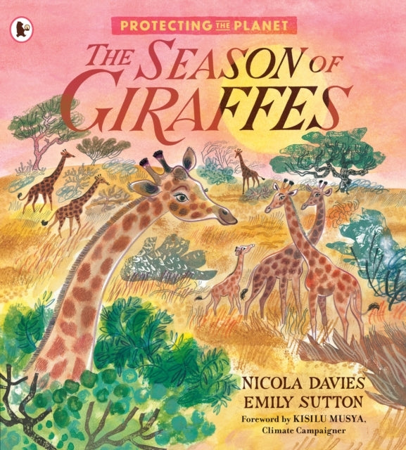 Protecting The Planet: The Season of Giraffes