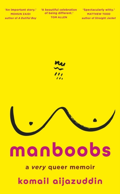 Manboobs A Very Queer Memoir