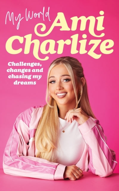 My World Challenges, Changes and Chasing My Dreams