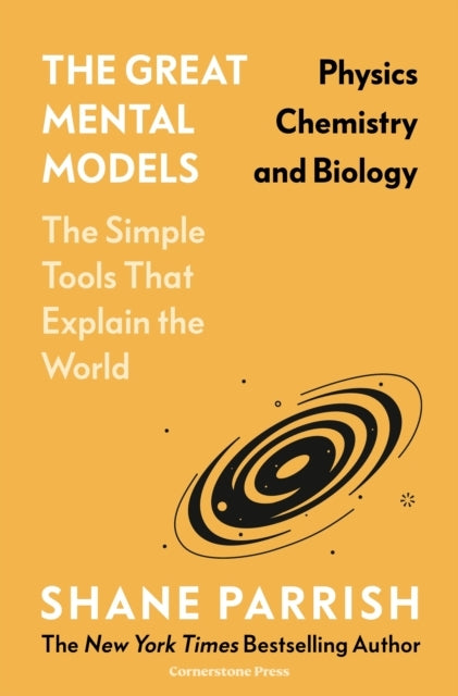 D2 The Great Mental Models Physics Chemistry and Biology