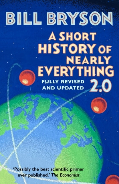A Short History of Nearly Everything 2.0