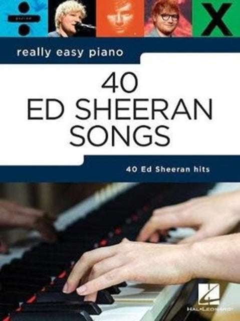 Really Easy Piano Ed Sheeran Songs