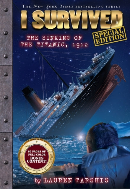 I Survived the Sinking of the Titanic 1912 (special Edition