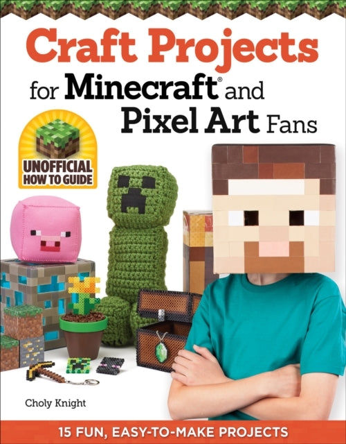 Craft Projects for Minecraft and Pixel Art Fans15 Fun Easy