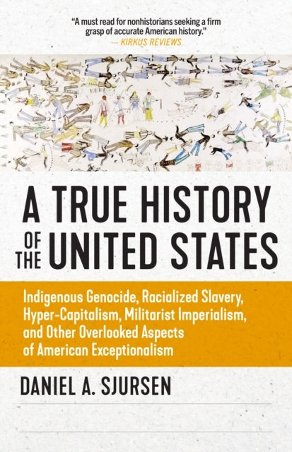 A True History of the United States