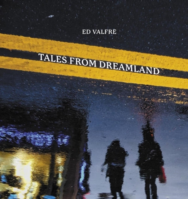 Tales From Dreamland