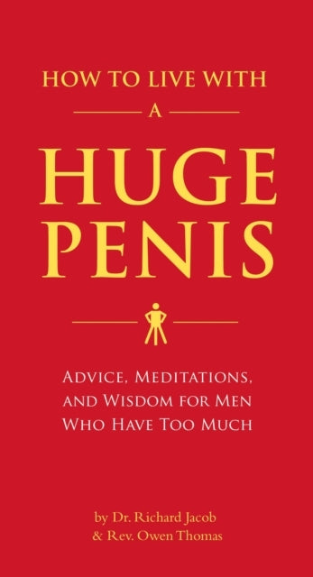 D1 How to Live With a Huge Penisadvice Meditations and Wisdom