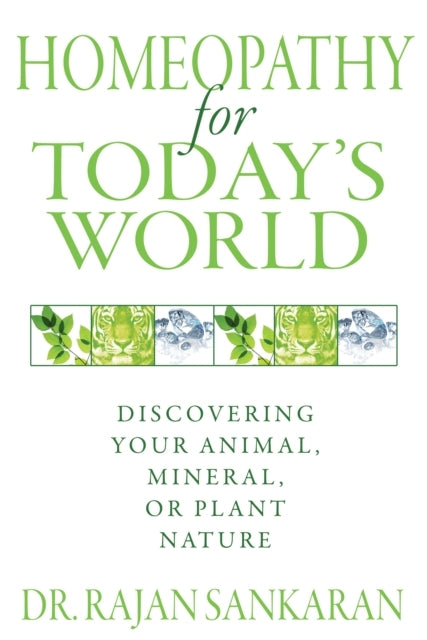 Homeopathy for Today’s World