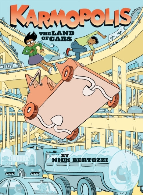Karmopolis (book 1) the Land of Cars