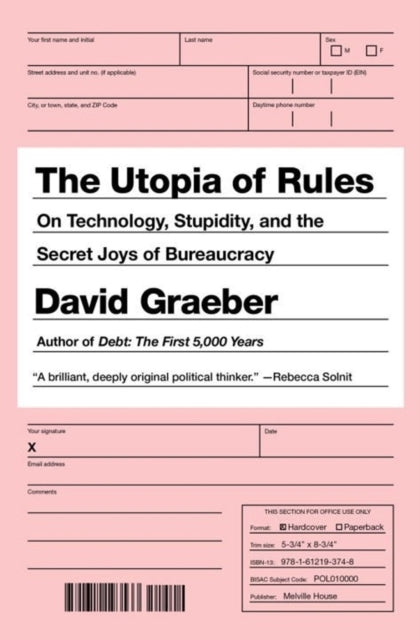The Utopia of Ruleson Technology Stupidity and the Secret