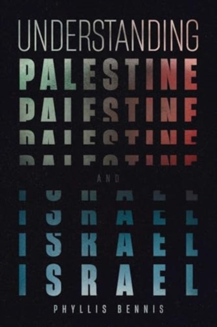 Understanding Palestine & Israel