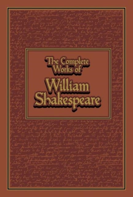 The Complete Works of William Shakespeare