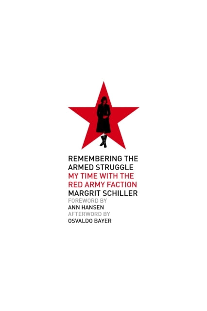 Remembering the Armed Struggle