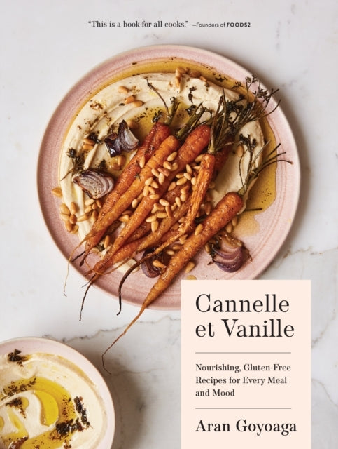 Cannelle Et Vanillenourishing Gluten-free Recipes for Every