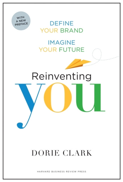 Reinventing You, with a New Preface