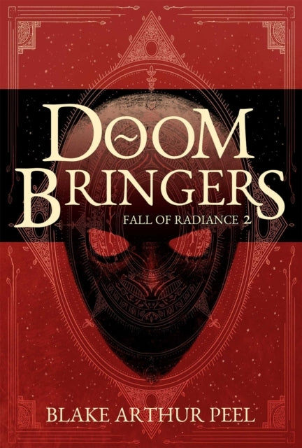 Doom Bringers (Fall of Radiance, Book 2)