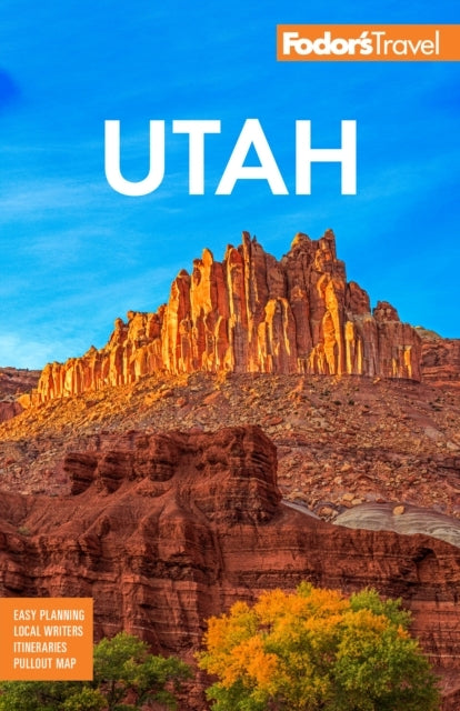 Fodor's Utahwith Zion Bryce Canyon Arches Capitol Reef an
