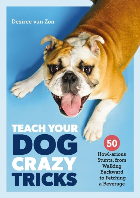 Teach Your Dog Crazy Tricks