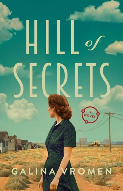 Hill of Secrets A Novel