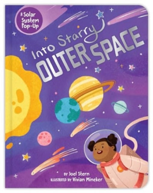 Into Starry Outer Space A Solar System Pop-Up