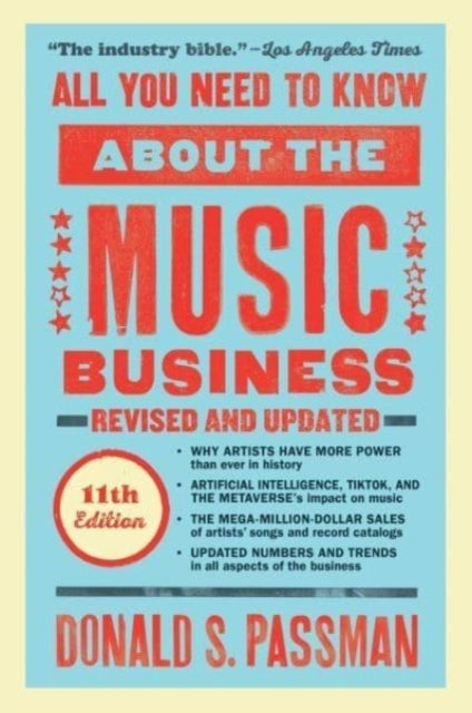 All You Need to Know About the Music Businesseleventh Editio