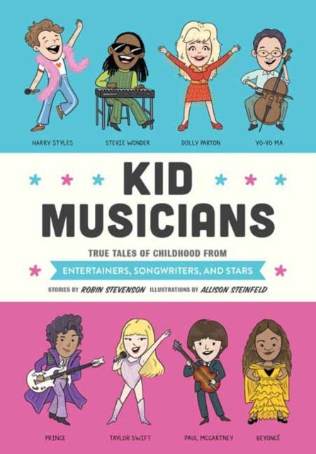 Kid Musicianstrue Tales Of Childhood From Entertainers Song