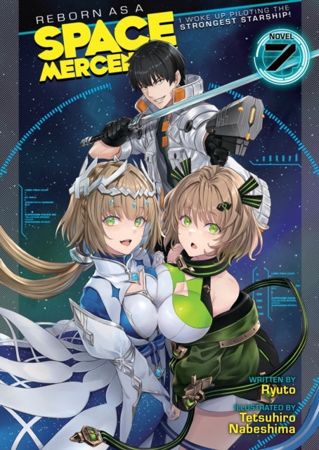 Reborn As a Space Mercenary: I Woke Up Piloting the Strongest Starship!