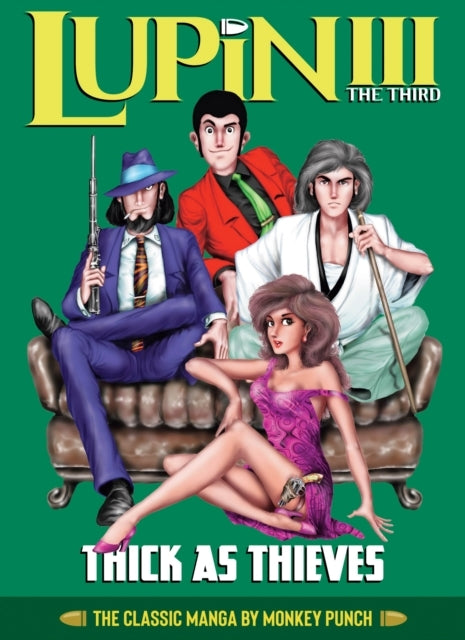 Lupin Iii Lupin the 3rd: Thick as Thieves - the Classic Mang