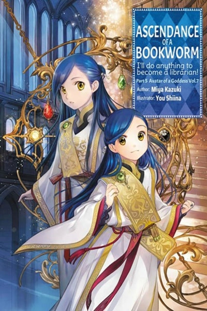 Ascendance of a Bookworm Part 5 Volume 7 (light Novel)