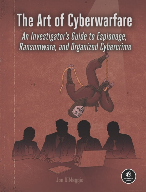 The Art of Cyberwarfare
