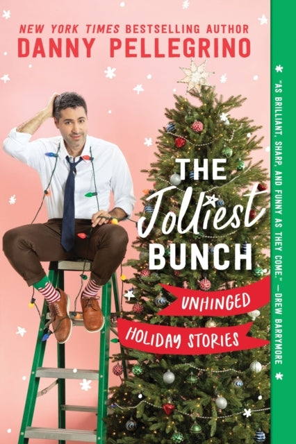 The Jolliest Bunchunhinged Holiday Stories