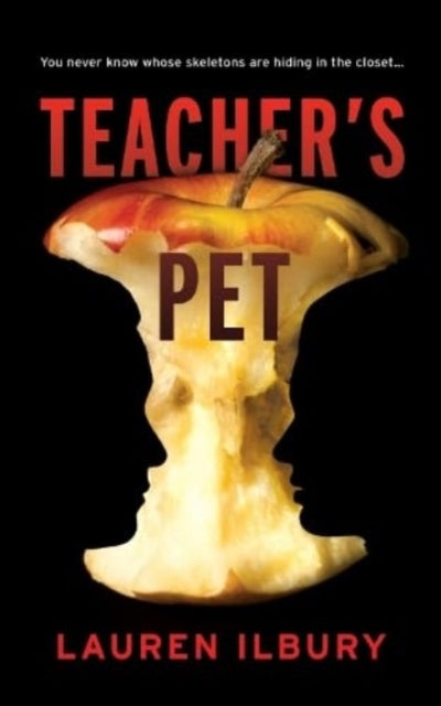 Teacher'S Pet You Never Know Whose Skeletons Are Hiding In The Closet...
