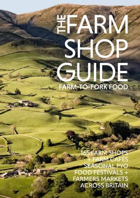 The Farm Shop Guidefarm-To-Fork Food
