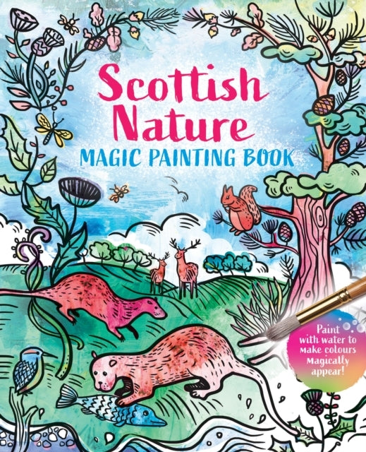 Magic Painting Book Scottish Nature