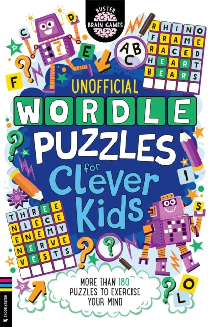 Wordle Puzzles For Clever Kidsmore Than 180 Puzzles To Exerc