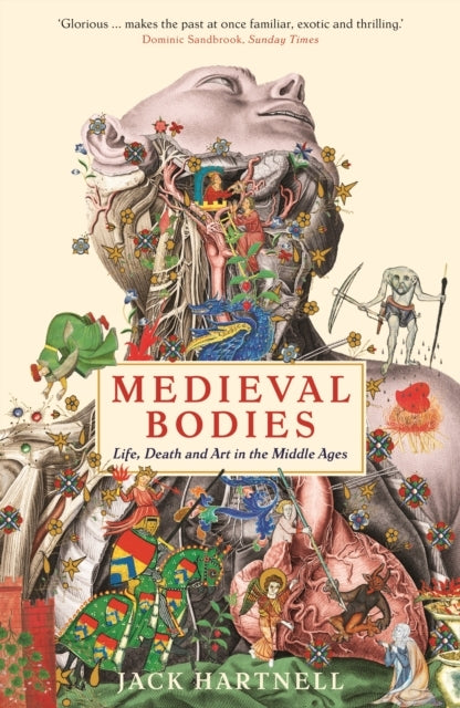 Medieval Bodieslife Death and Art in the Middle Ages