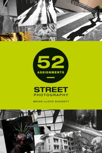52 Assignments Street Photography